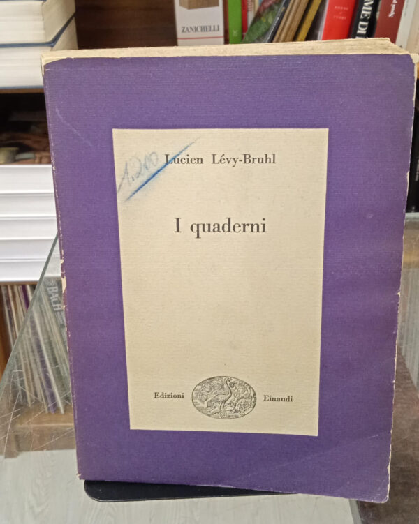 I quaderni – Lucien Lévy-Bruhl – Einaudi, 1952